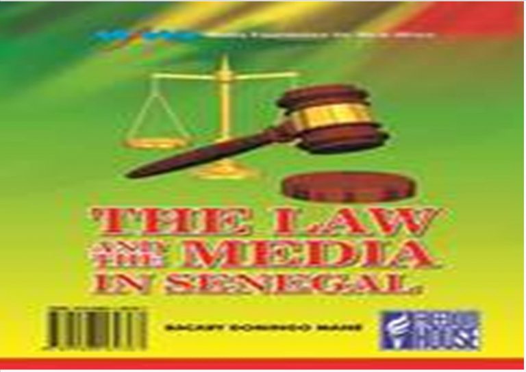 THE LAW AND THE MEDIA IN SENEGAL