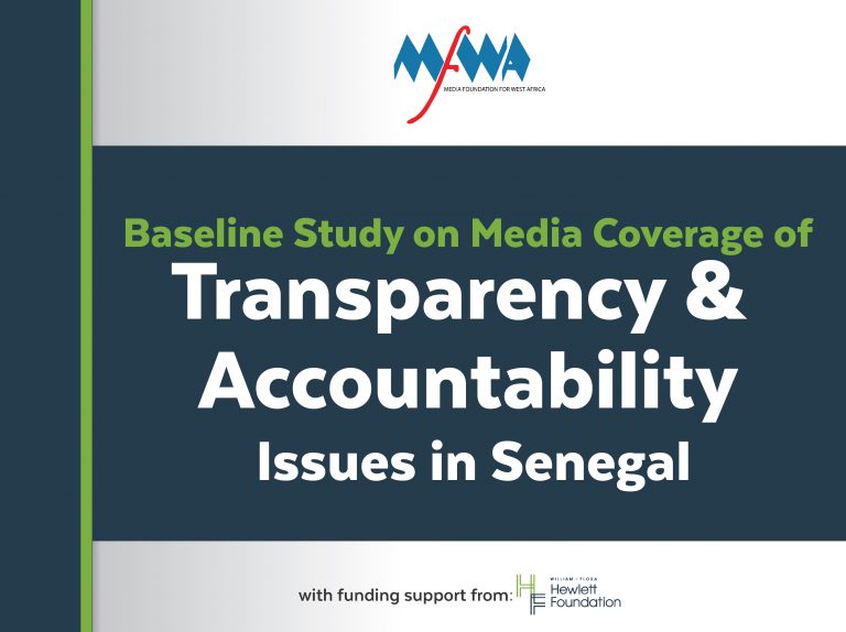 Media Coverage of Transparency, Accountability Issues in Senegal not thorough – MFWA Study