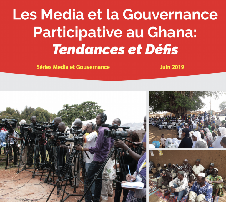 Les Médias et la Gouvernance Participative au Ghana: Tendances et Défis