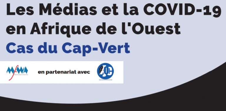 Les Médias et la COVID-19 en Afrique de l’Ouest – Cas du Cap-Vert (Avril – Mai – Juin)