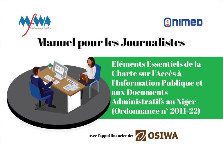 Manuel pour les journalistes : Eléments essentiels de la charte sur l’accès à l’information publique et aux documents administratifs au Niger