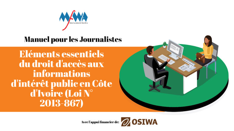 Manuel pour les journalistes  Eléments Essentiels du Droit d’Accès aux Informations d’Intérêt  Public (loi N° 2013-867)