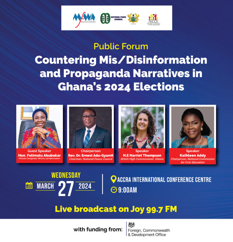 MFWA to host forum on mis/disinformation and propaganda narratives on Ghana’s 2024 elections