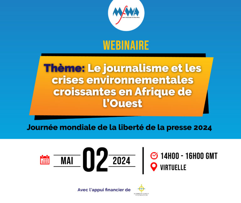 La MFWA organise un webinaire sur le journalisme environnemental à l’occasion de la Journée de la liberté de la presse 2024