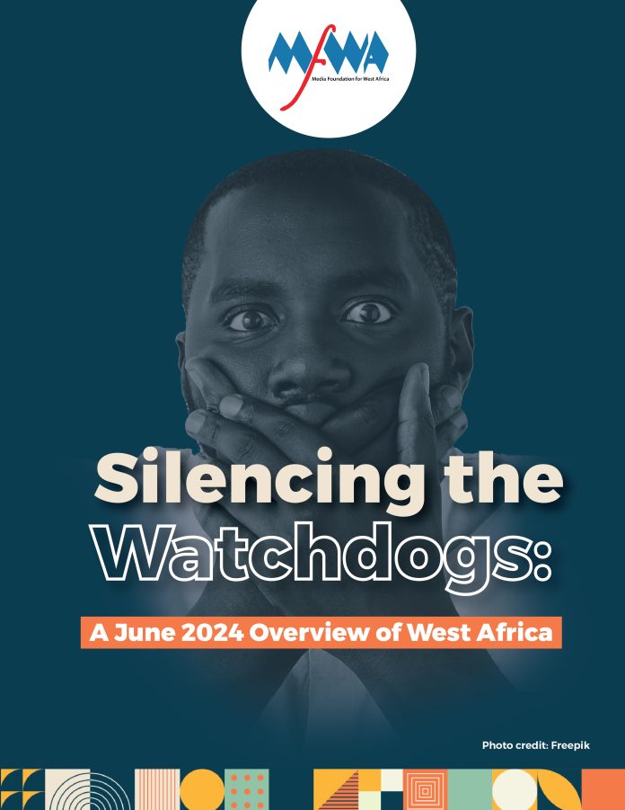 Cover page of Silencing the Watchdogs: A June 2024 Overview of West Africa