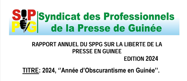 SPPG paints an alarming picture in 2024 Freedom of Expression in Guinea report